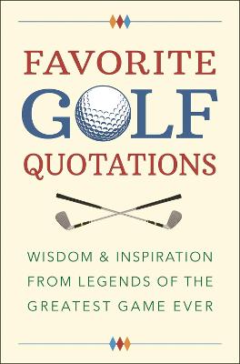 The Golf Lover's Treasury Of Quotations