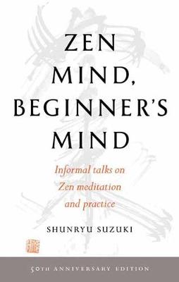 Zen Mind, Beginner's Mind  (50th Anniversary Edition)