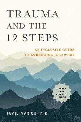Trauma and the 12 Steps