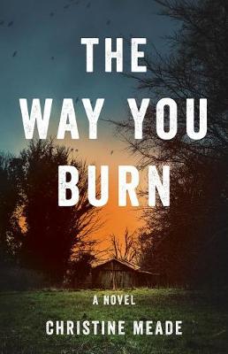 The Way You Burn
