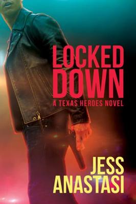 Texas Heroes #03: Locked Down