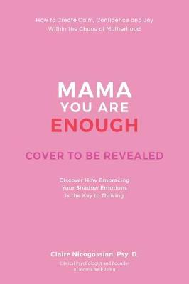 Mama, You are Enough