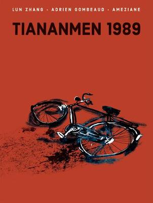 Tiananmen 1989: Our Shattered Hopes (Graphic Novel)
