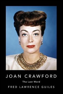 Joan Crawford: The Last Word