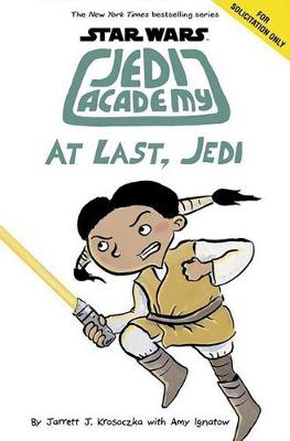 Star Wars Jedi Academy #09: At Last, Jedi
