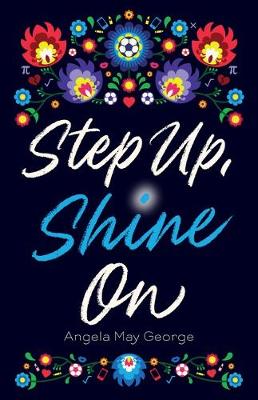 Step Up, Shine On!