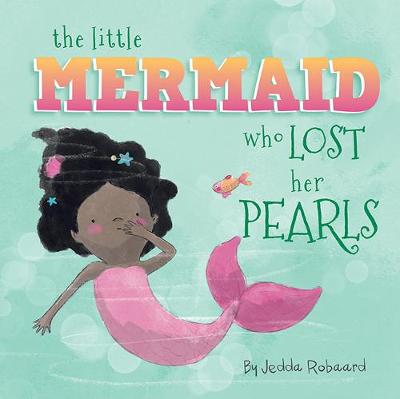 The Little Mermaid Who Lost Her Pearls (Lift-the-Flap Board Book)