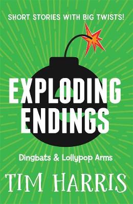 Exploding Endings #02: Dingbats and Lollypop Arms