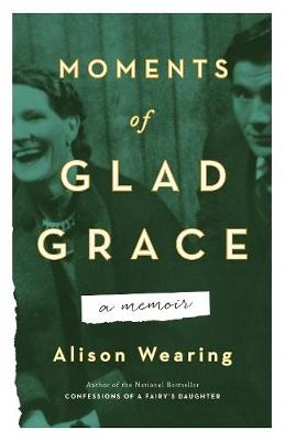 Moments Of Glad Grace