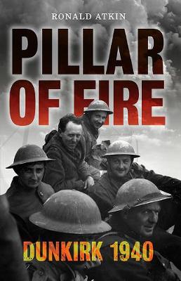 Pillar of Fire: Dunkirk, 1940