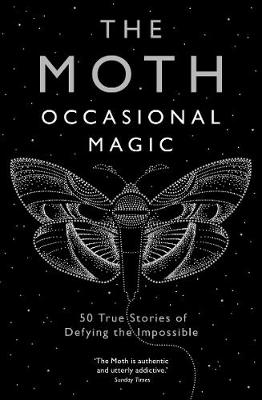 Moth, The: Occasional Magic, The