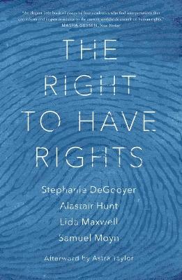Right to Have Rights, The