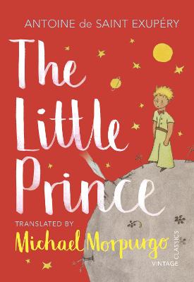 The Little Prince (Translated by Michael Morpurgo)