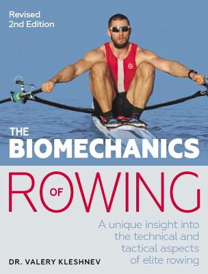 Biomechanics of Rowing, The
