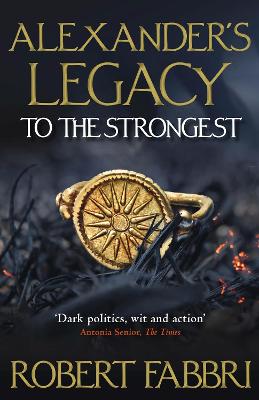 Alexander's Legacy #01: To the Strongest