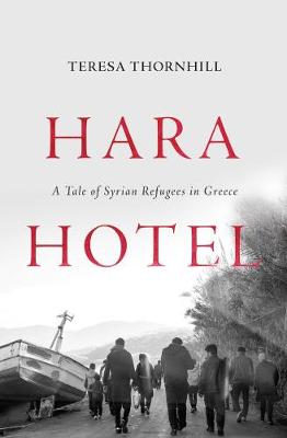 Hara Hotel: A Tale of Syrian Refugees in Greece