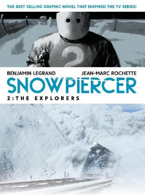 Snowpiercer Volume 02: Explorers, The (Graphic Novel)