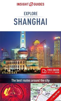 Insight Explore Guides: Shanghai