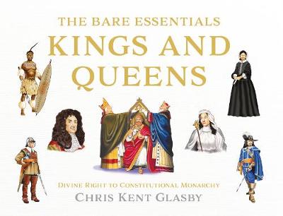 The Bare Essentials: Kings and Queens