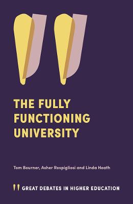 The Fully Functioning University