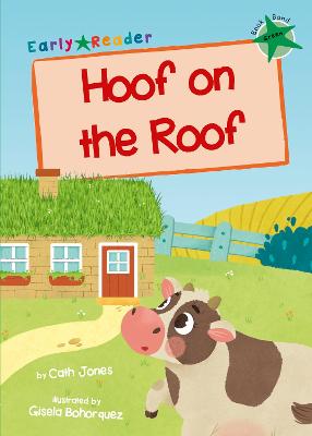 Early Reader - Green: Hoof on the Roof