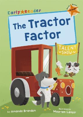 Early Reader - Orange: Tractor Factor, The