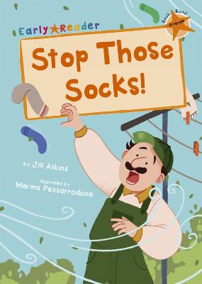 Early Reader - Orange: Stop Those Socks!