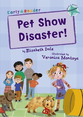 Early Reader - Turquoise: Pet Show Disaster!