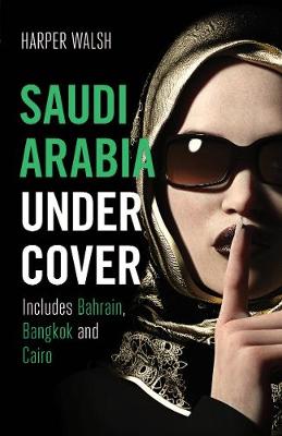 Saudi Arabia Undercover