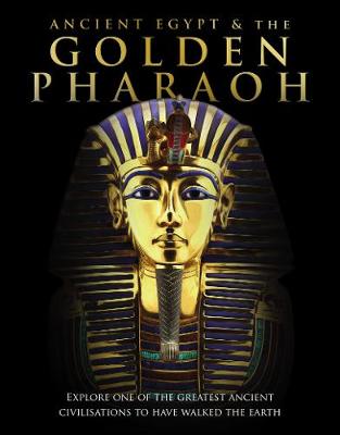 Ancient Egypt and the Golden Pharaoh