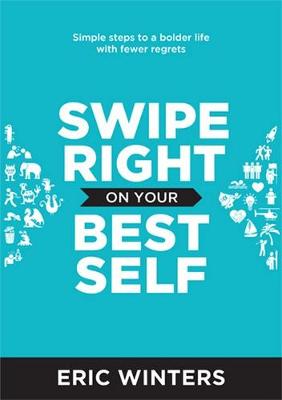 Swipe Right on Your Best Self