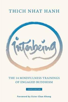 Interbeing: The 14 Mindfulness Trainings of Engaged Buddhism