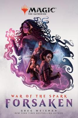 Magic: The Gathering #02: War of the Spark: Forsaken