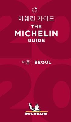 Michelin Hotel and Restaurant Guides: Seoul