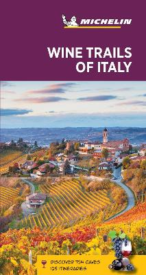 Michelin Green Guides: Wine Regions of Italy