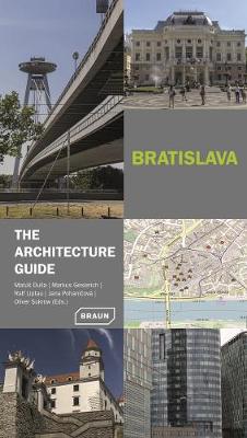 Bratislava: The Architecture Guide