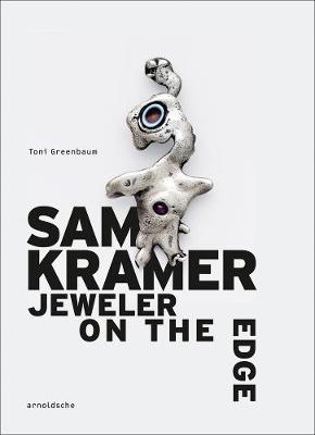 Sam Kramer: Jeweler on the Edge