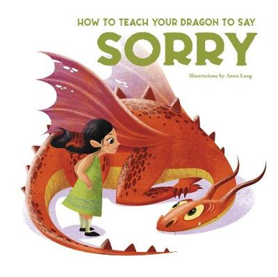How to Teach your Dragon #: How to Teach your Dragon to Say Sorry