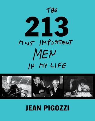 Jean Pigozzi: The 215 Most Important Men