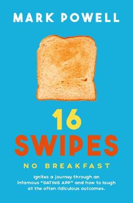 16 Swipes No Breakfast