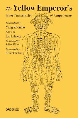 The Yellow Emperor's Inner Transmission of Acupuncture