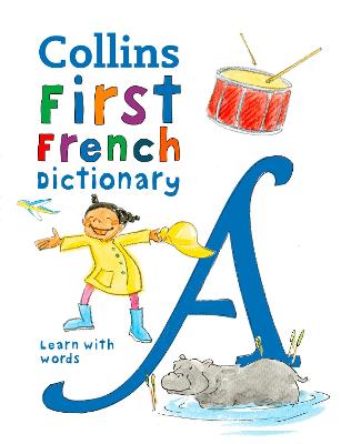 Collins First: Collins Very First French Dictionary