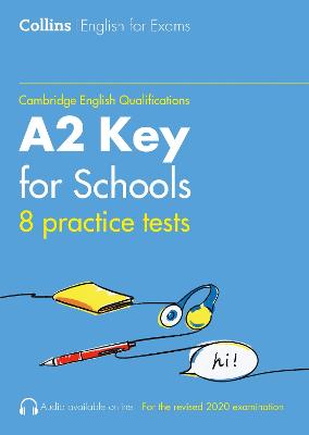 Collins Cambridge English: Practice Tests for A2 Key for Schools