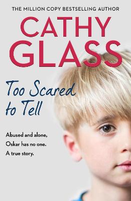 Too Scared to Tell: Abused and Alone, Oskar Has No One, A True Story