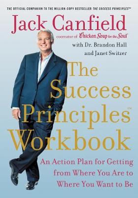 Success Principles Workbook, The