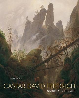 Caspar David Friedrich: Nature and the Self