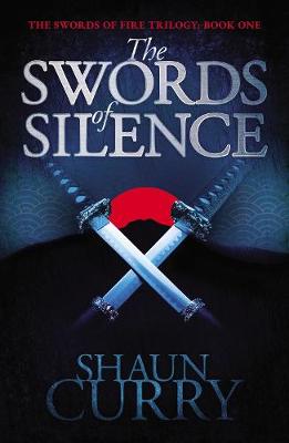 The Swords of Fire Trilogy #01: Swords of Silence
