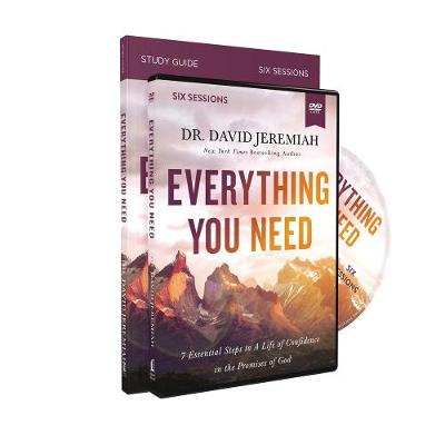 Everything You Need Study Guide With DVD: 7 Essential Steps To A Life OfConfidence In The Promises Of God