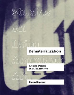 Dematerialization: Art and Design in Latin America