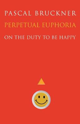 Perpetual Euphoria: On the Duty to be Happy